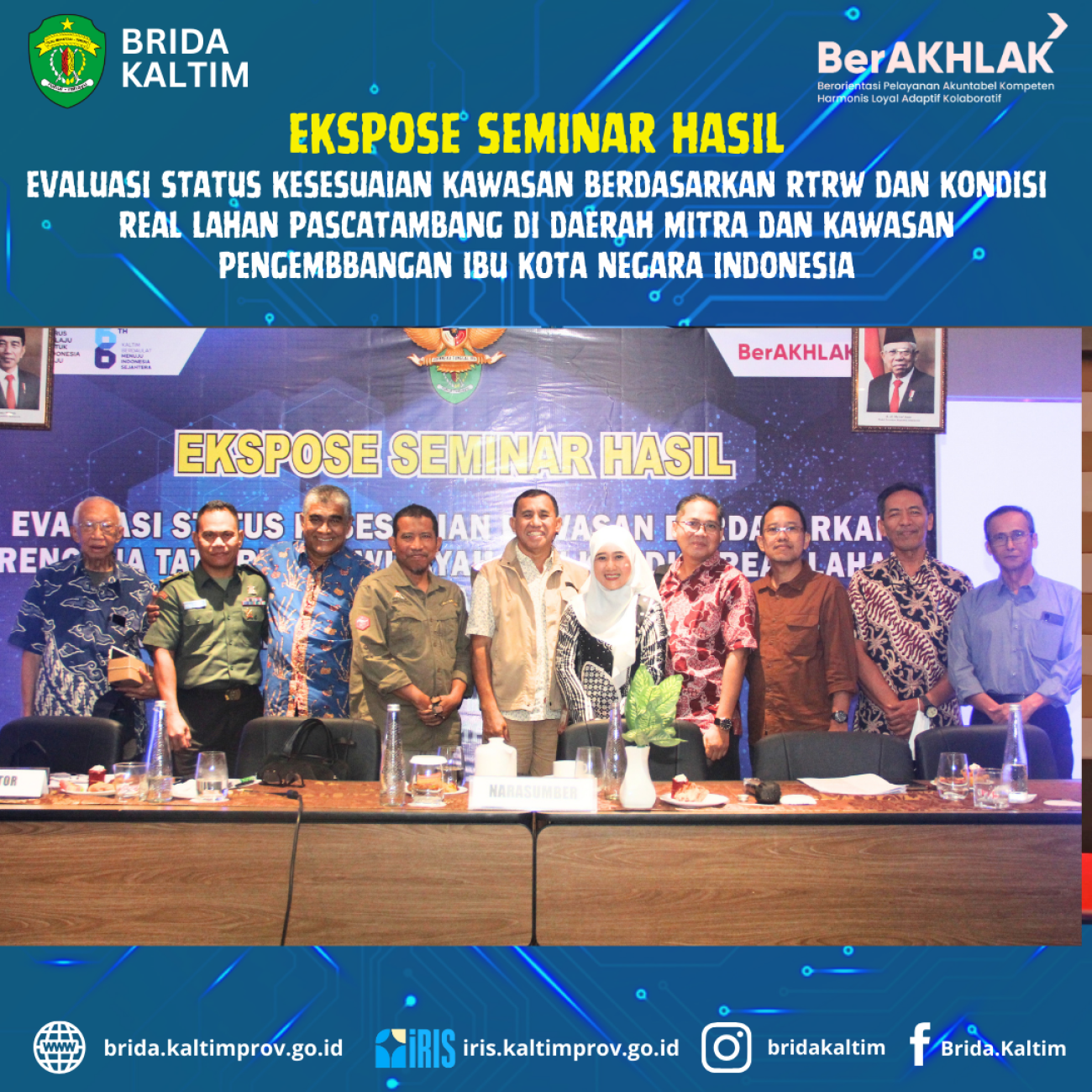 Ekspose Seminar Hasil Evaluasi Status Kesesuaian Kawasan Berdasarkan Rencana Tata Ruang Wilayah dan Kondisi Real Lahan Pascatambang di Daerah Mitra dan Kawasan Pengembangan Ibu Kota Negara Indonesia