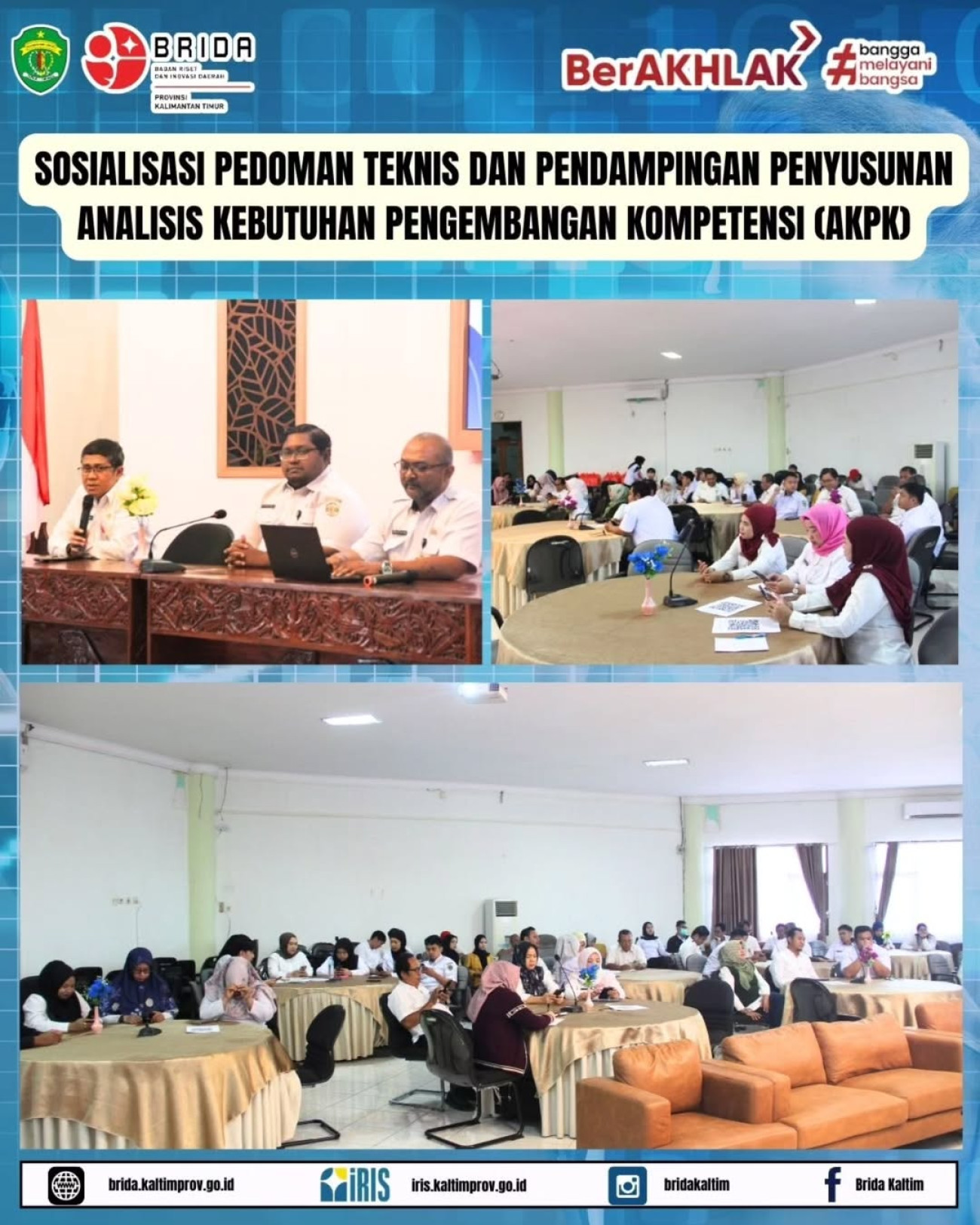 Sosialisasi Pedoman Teknis dan Pendampingan Penyusunan Analisis Kebutuhan Pengembangan Kompetensi (AKPK)