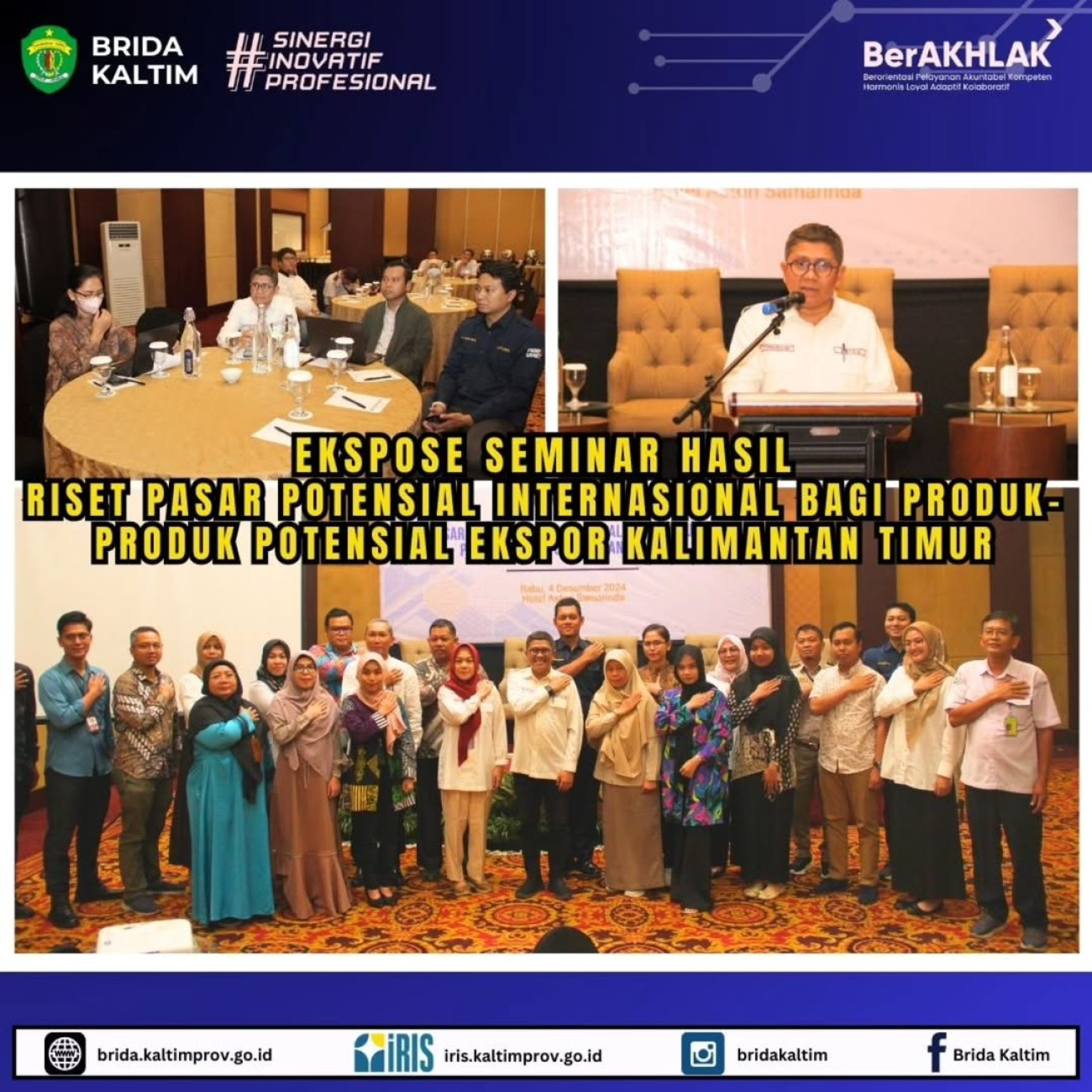 Ekspose Seminar Hasil Riset Pasar Potensial Internasional bagi Produk-Produk Potensial Ekspor Kalimantan Timur